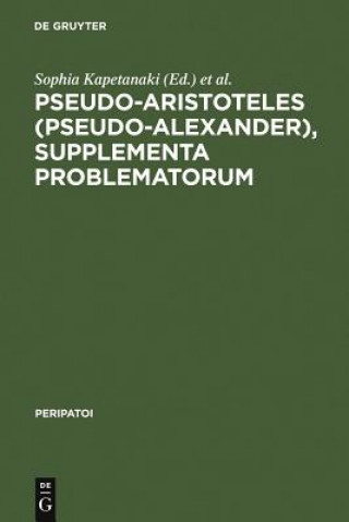 Pseudo-Aristoteles (Pseudo-Alexander), Supplementa Problematorum