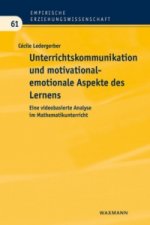 Unterrichtskommunikation und motivational-emotionale Aspekte des Lernens
