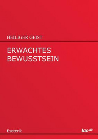 Erwachtes Bewusstsein