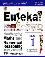 Eureka! Challenging Maths and Numerical Reasoning Exam Quest