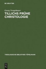 Tillichs fruhe Christologie