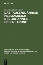 tausendjahrige Messiasreich der Johannesoffenbarung