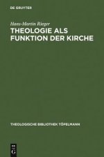 Theologie als Funktion der Kirche