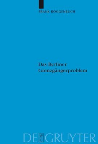 Berliner Grenzgangerproblem