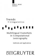 Multilingual FrameNets in Computational Lexicography