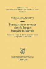 Ponctuation et syntaxe dans la langue francaise medievale