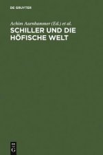 Schiller Und Die Hoefische Welt