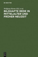Bildhafte Rede in Mittelalter und fruher Neuzeit