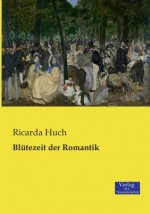 Blutezeit der Romantik