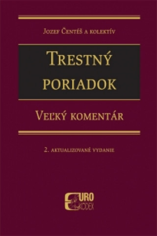 Trestný poriadok - veľký komentár, 2. vydanie