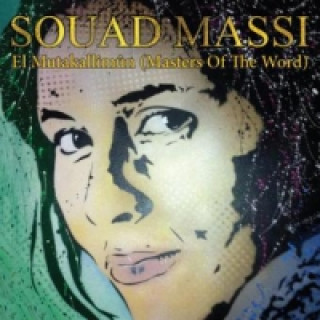 Souad Massi - El Mutakallimun (Die Meister des Wortes), 1 Audio-CD