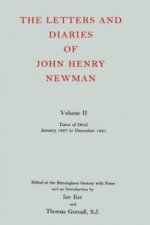Letters and Diaries of John Henry Newman: Volume II: Tutor of Oriel, January 1827 to December 1831