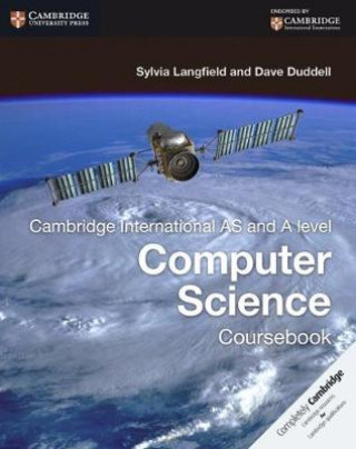 Cambridge International AS and A Level Computer Science Coursebook