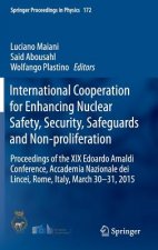 International Cooperation for Enhancing Nuclear Safety, Security, Safeguards and Non-proliferation