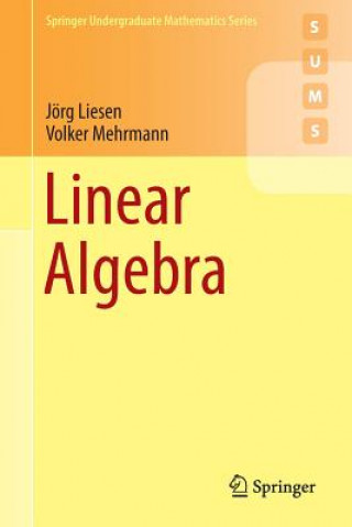 Linear Algebra (Jörg Liesen,Volker Mehrmann)()
