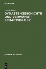 Dynastengeschichte und Verwandtschaftsbilder