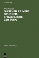 Gunther Zainers druckersprachliche Leistung