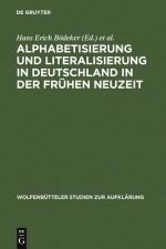 Alphabetisierung Und Literalisierung in Deutschland in Der Fruhen Neuzeit