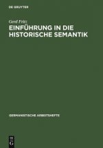 Einfuhrung in Die Historische Semantik