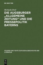 Augsburger Allgemeine Zeitung Und Die Pressepolitik Bayerns