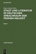 Stadt Und Literatur Im Deutschen Sprachraum Der Fruhen Neuzeit