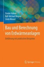Bau und Berechnung von Erdwarmeanlagen
