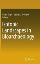 Isotopic Landscapes in Bioarchaeology