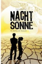 Nachtsonne - Im Zeichen der Zukunft