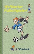 Weltbester Fussballspieler - Notizbuch