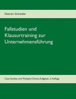 Fallstudien und Klausurtraining zur Unternehmensfuhrung