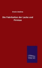 Fabrikation der Lacke und Firnisse