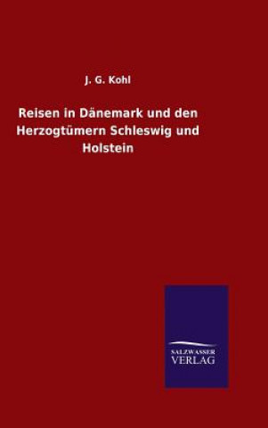 Reisen in Danemark und den Herzogtumern Schleswig und Holstein