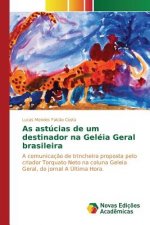 As astucias de um destinador na Geleia Geral brasileira