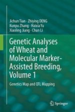 Genetic Analyses of Wheat and Molecular Marker-Assisted Breeding, Volume 1