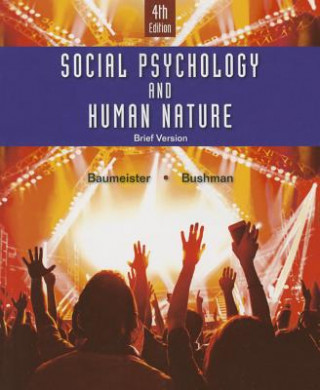 Social Psychology and Human Nature, Brief