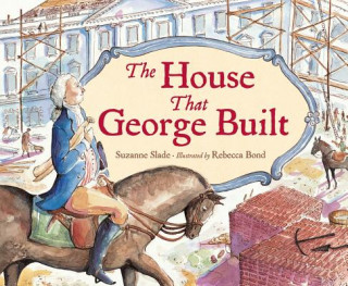 House That George Built