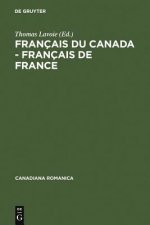Francais du Canada - Francais de France