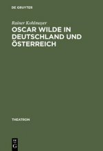 Oscar Wilde in Deutschland und OEsterreich