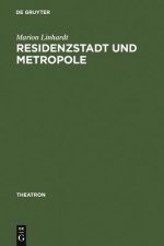 Residenzstadt und Metropole