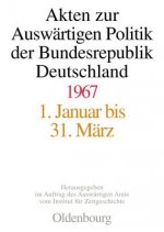 Akten Zur Auswartigen Politik Der Bundesrepublik Deutschland 1967