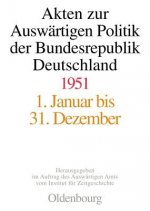 Akten Zur Auswartigen Politik Der Bundesrepublik Deutschland 1951