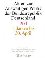 Akten Zur Auswartigen Politik Der Bundesrepublik Deutschland 1971