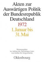 Akten Zur Auswartigen Politik Der Bundesrepublik Deutschland 1972