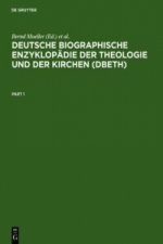 Deutsche Biographische Enzyklopadie Der Theologie Und Der Kirchen (Dbeth)