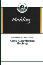 Kamu Kurumlarında Mobbing