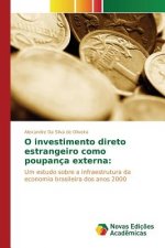 O investimento direto estrangeiro como poupanca externa