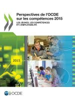 Perspectives de l'OCDE sur les competences 2015
