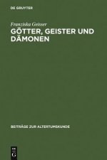 Goetter, Geister und Damonen