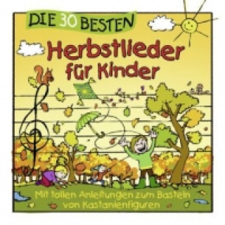 Die 30 besten Herbstlieder für Kinder, 1 Audio-CD