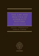 Law and Practice of Admiralty Matters